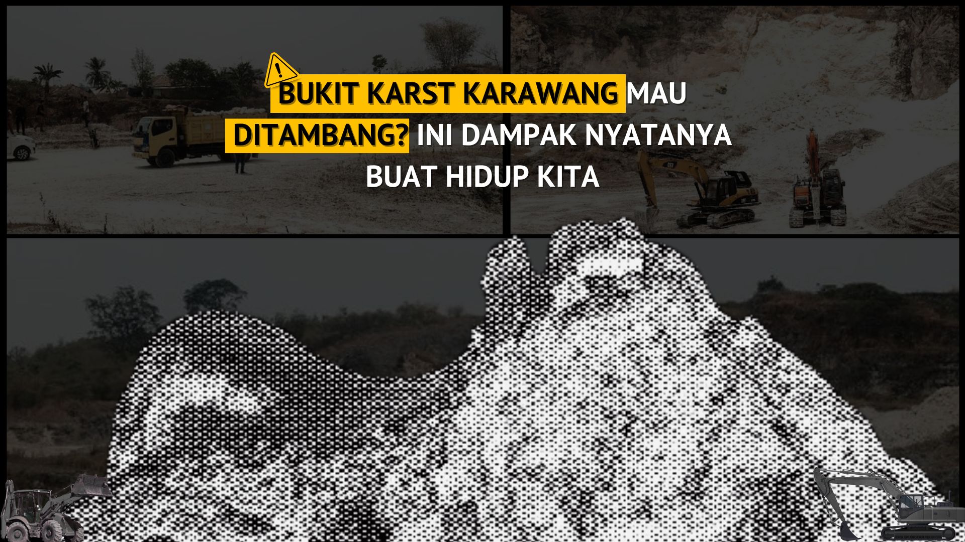 Thumbnail Artikel Bukit Karst Karawang Mau Ditambang? Ini Dampak Nyatanya Buat Hidup Kita