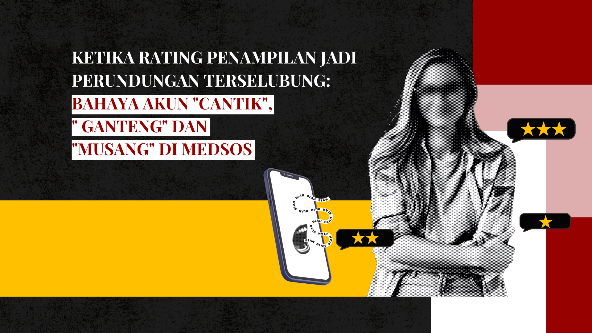 Thumbnail Artikel Ketika Rating Penampilan Jadi Perundungan Terselubung: Bahaya Akun "Cantik", "Ganteng" dan "Musang" di Medsos