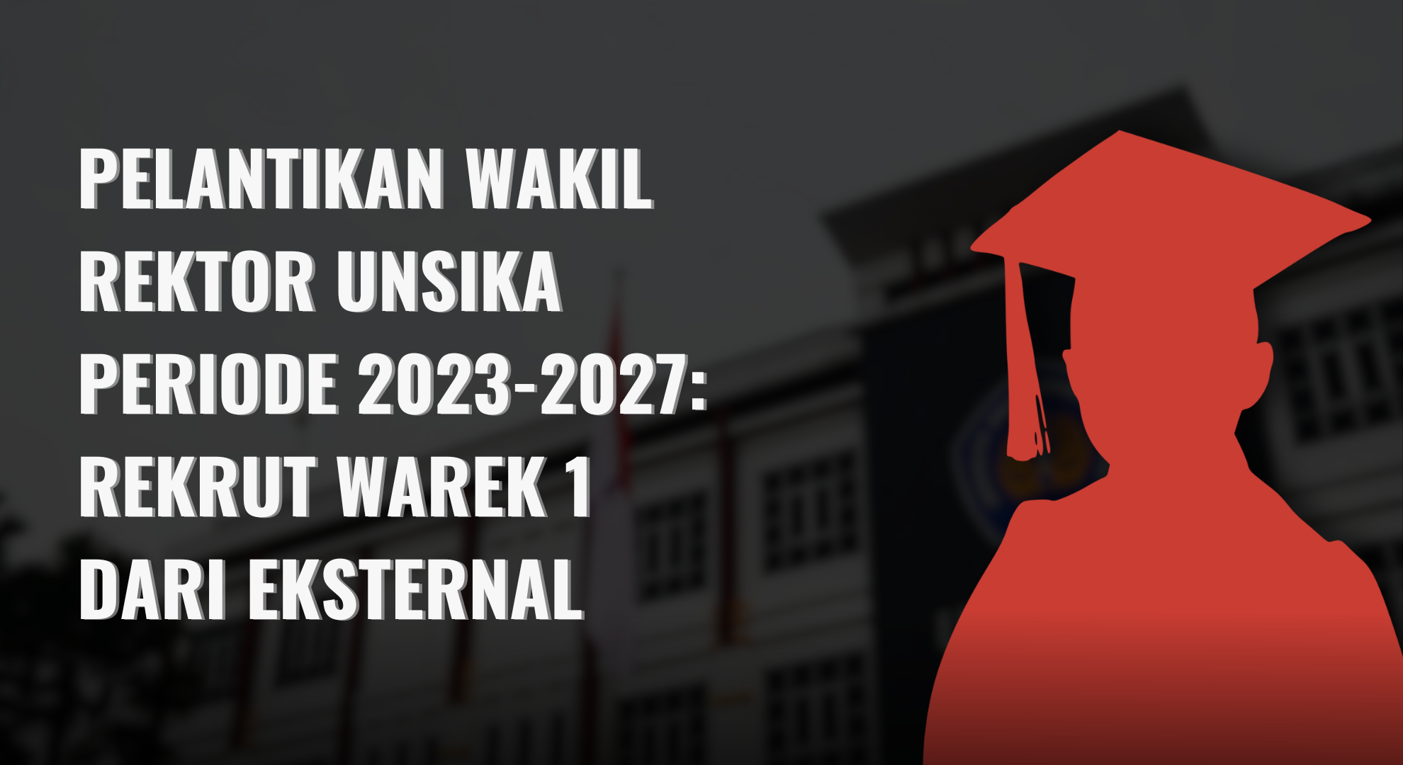 Thumbnail Artikel Pelantikan Wakil Rektor Unsika Periode 2023-2027: Rekrut Warek 1 dari Eksternal