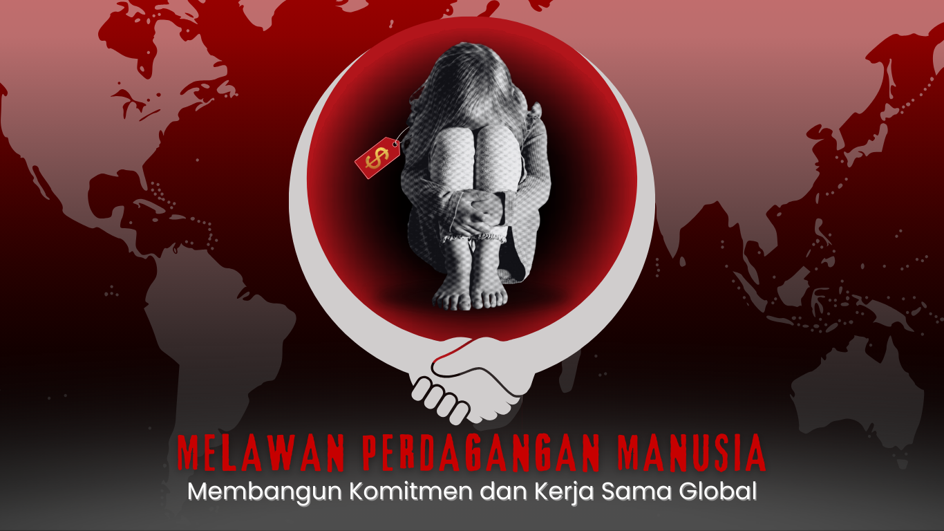 Thumbnail Artikel Melawan Perdagangan Manusia: Membangun Komitmen dan Kerja Sama Global