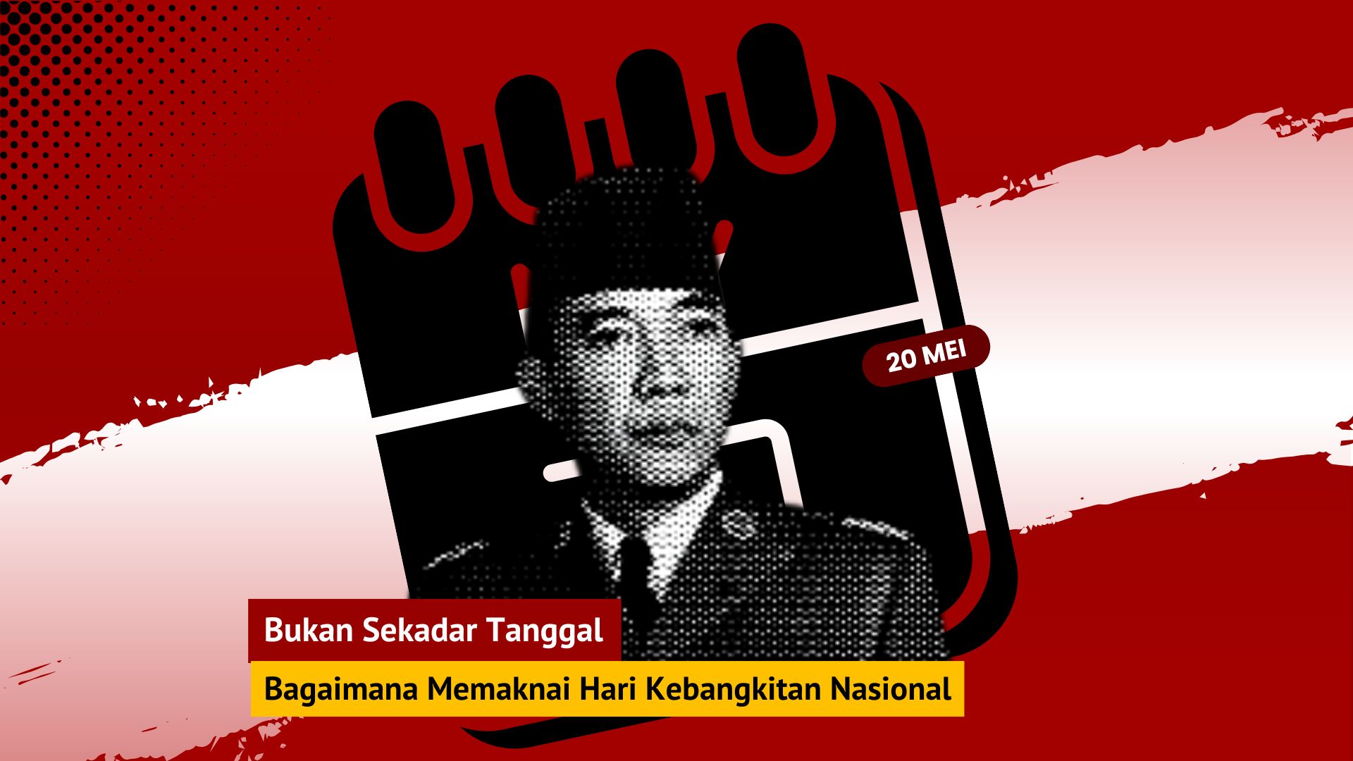 Thumbnail Artikel Bukan Sekadar Tanggal: Bagaimana Memaknai Hari Kebangkitan Nasional