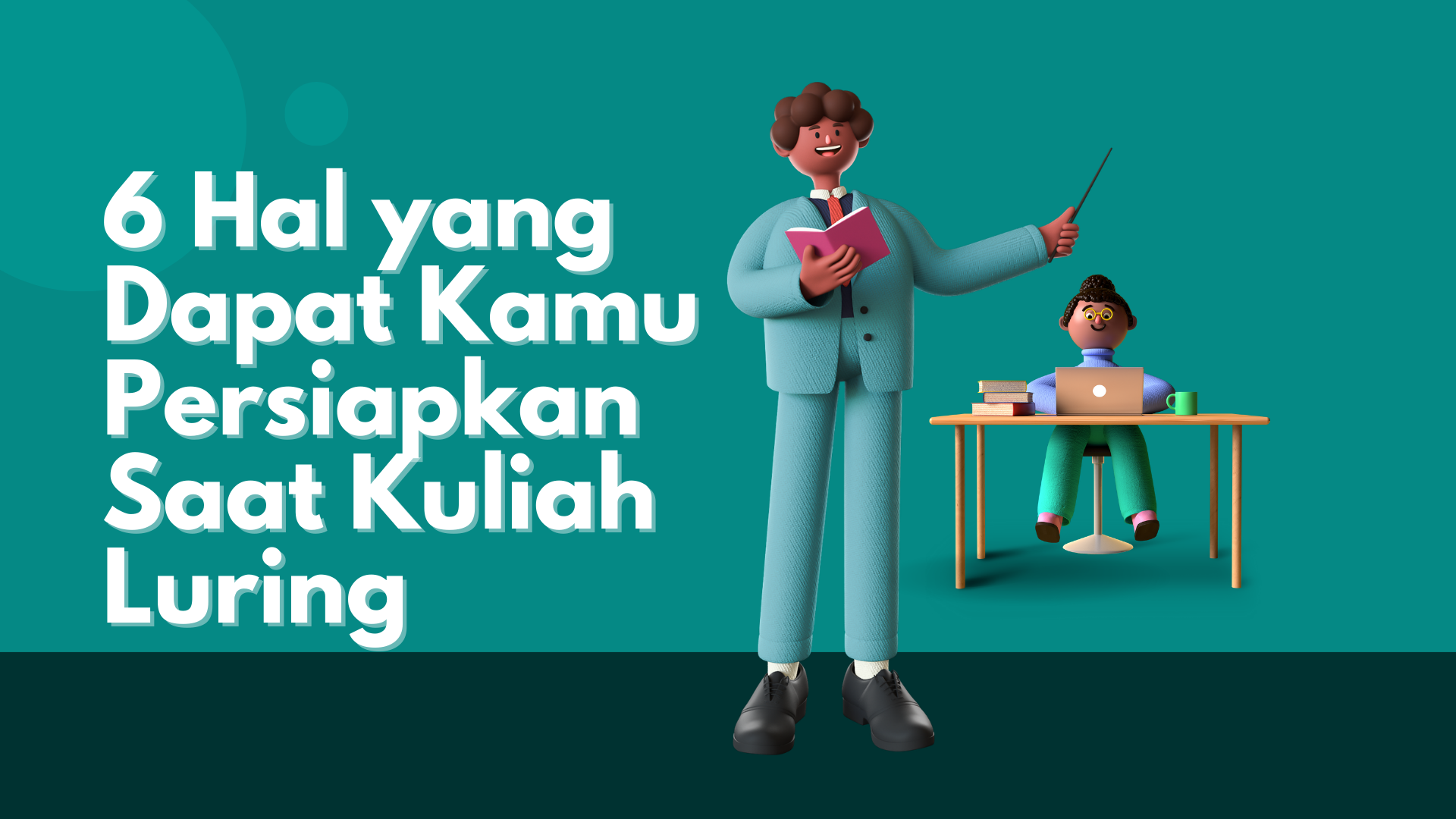 Thumbnail Artikel 6 Hal yang Dapat Kamu Siapkan Saat Perkuliahan Luring
