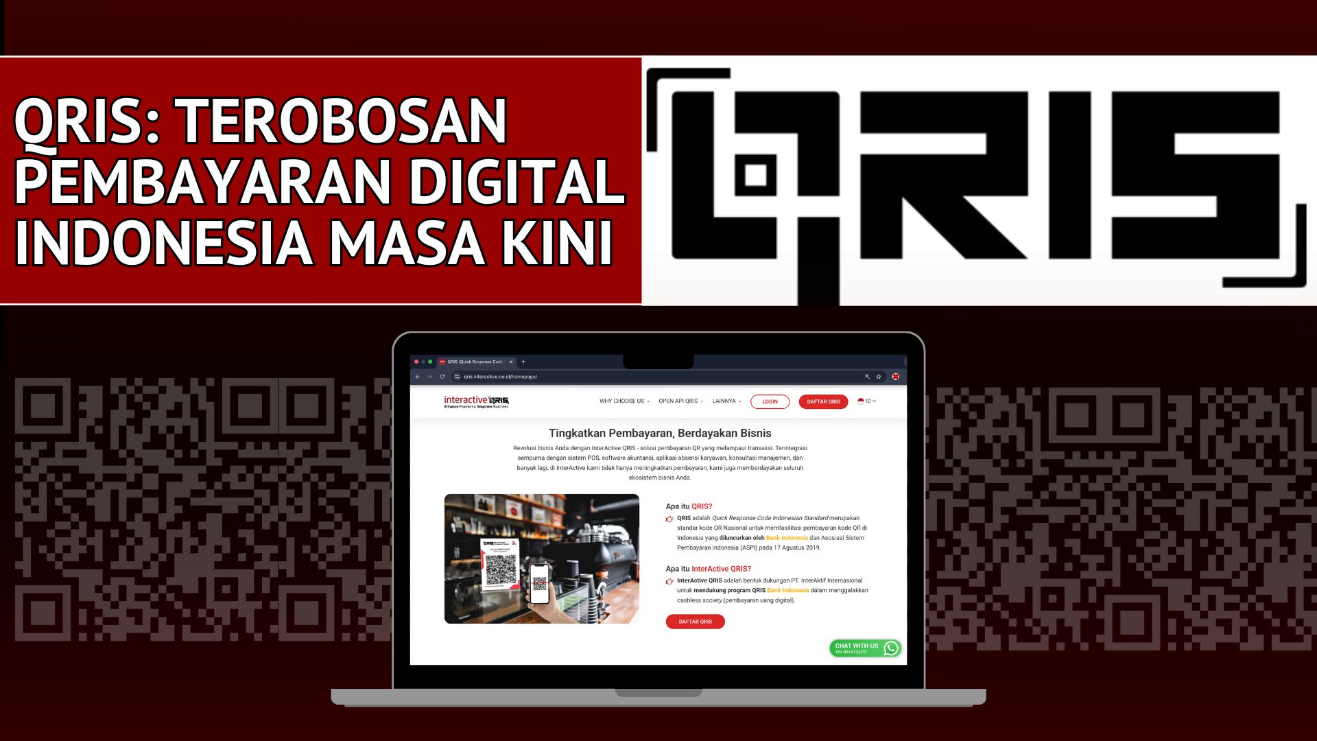 Thumbnail Artikel QRIS: Terobosan Pembayaran Digital Indonesia Masa Kini