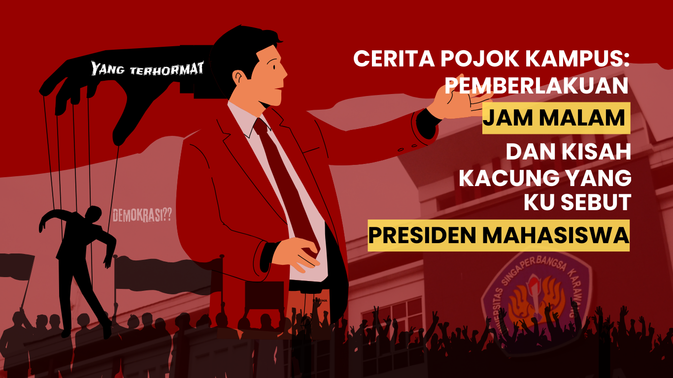 Thumbnail Artikel Cerita Pojok Kampus: Pemberlakuan Jam Malam dan Kisah Kacung yang Ku Sebut Presiden Mahasiswa