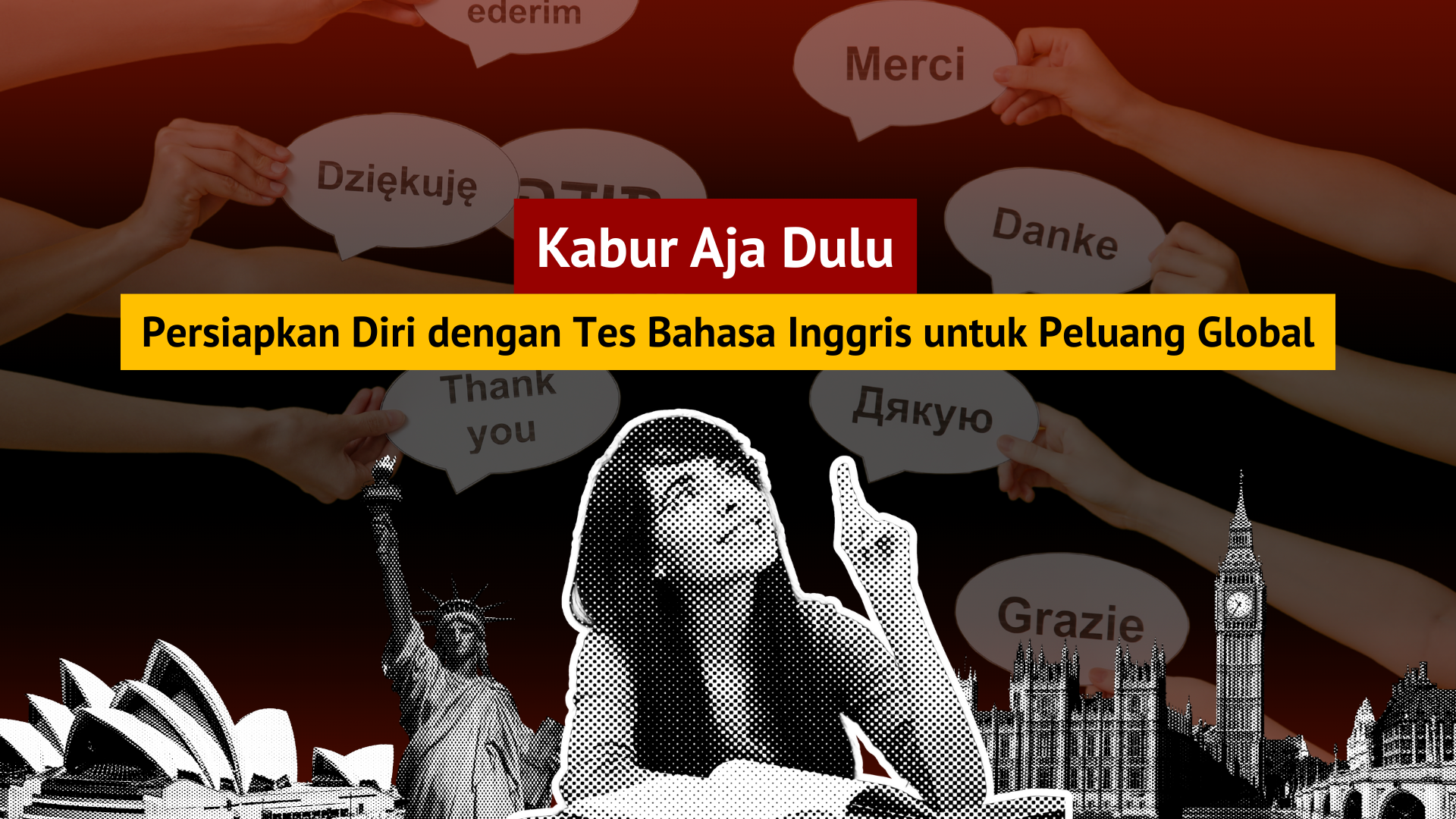 Thumbnail Artikel Kabur Aja Dulu, Persiapkan Diri dengan Tes Bahasa Inggris untuk Peluang Global