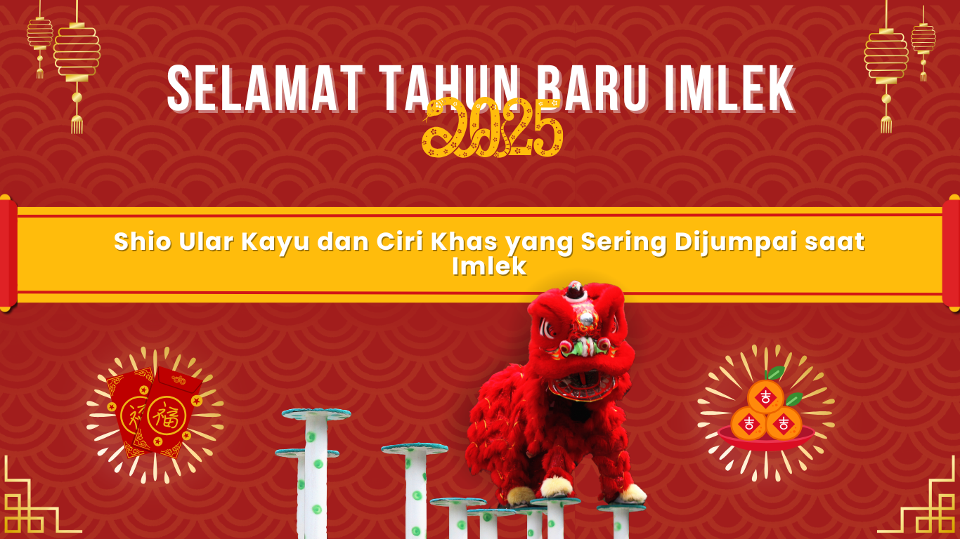 Thumbnail Artikel Shio Ular Kayu dan Ciri Khas yang Sering Dijumpai saat Imlek