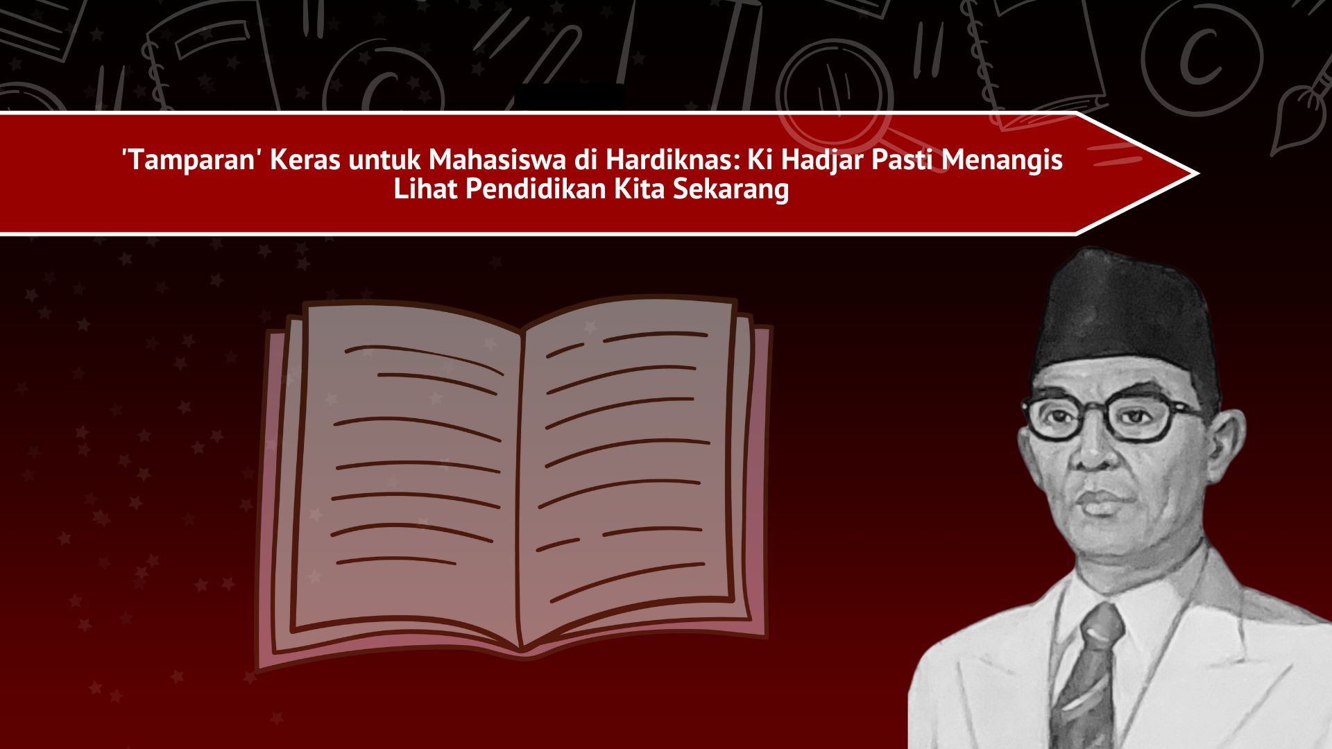 Thumbnail Artikel 'Tamparan' Keras untuk Mahasiswa di Hardiknas: Ki Hadjar Pasti Menangis Lihat Pendidikan Kita Sekarang