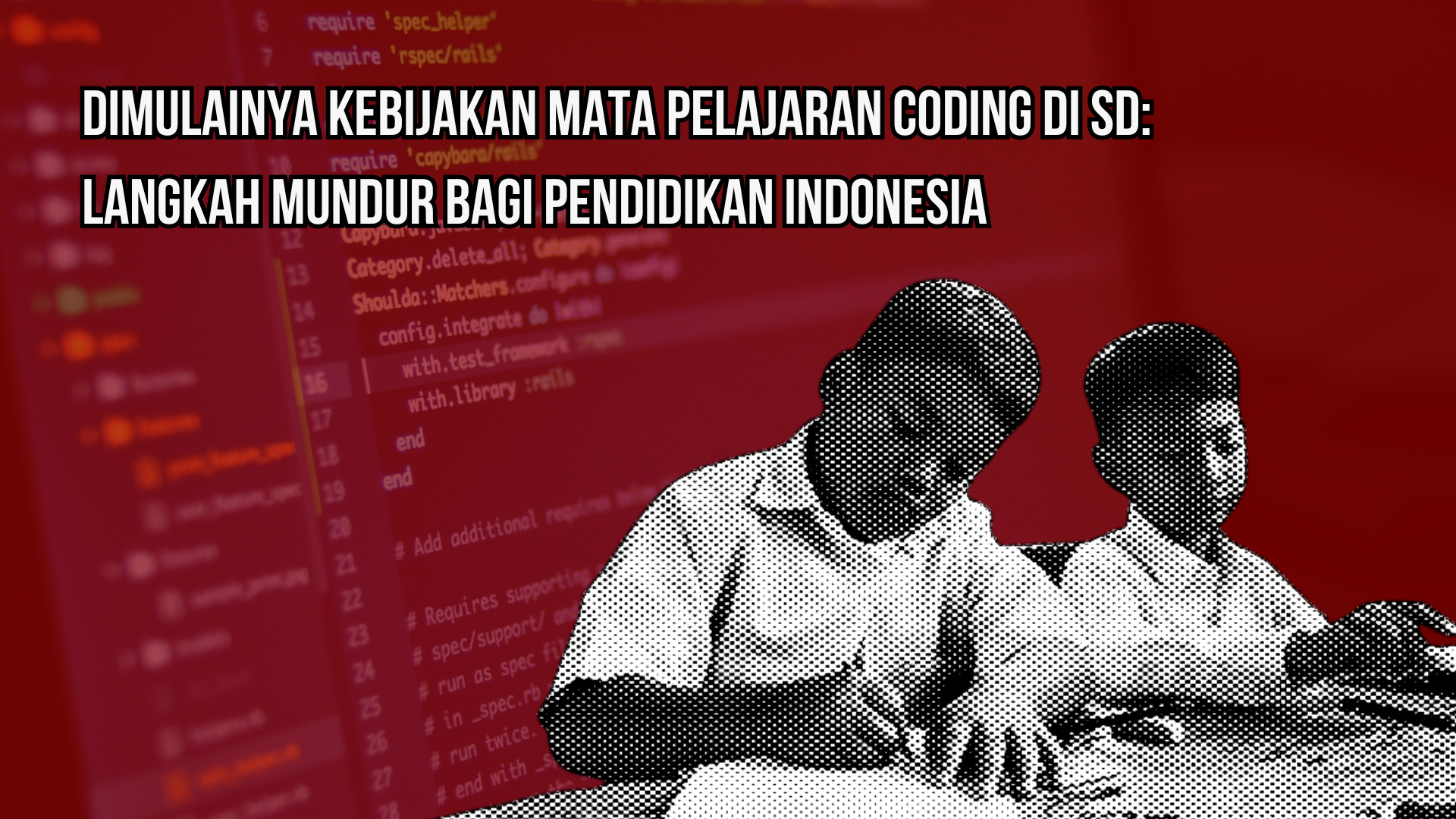 Thumbnail Artikel Dimulainya Kebijakan Mata Pelajaran Coding di SD: Langkah Mundur bagi Pendidikan Indonesia