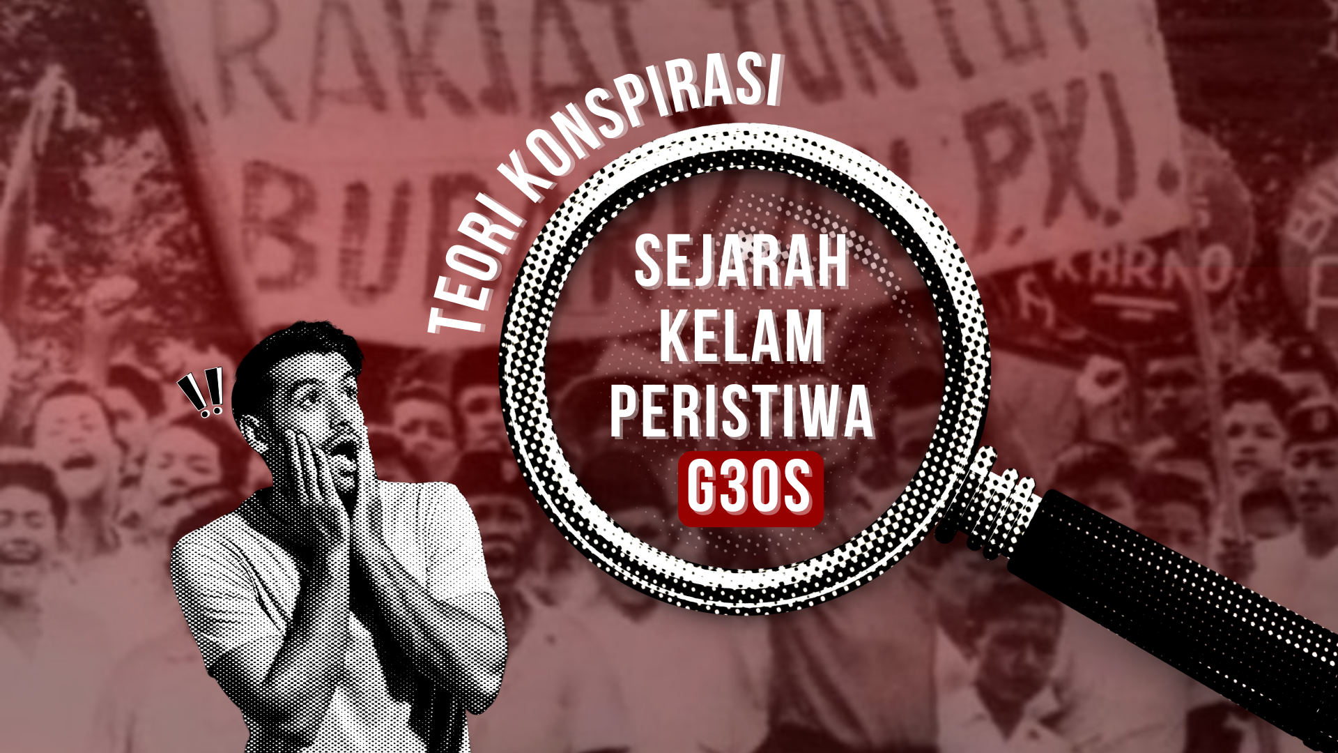 Thumbnail Artikel Teori Konspirasi Sejarah Kelam Peristiwa G30S