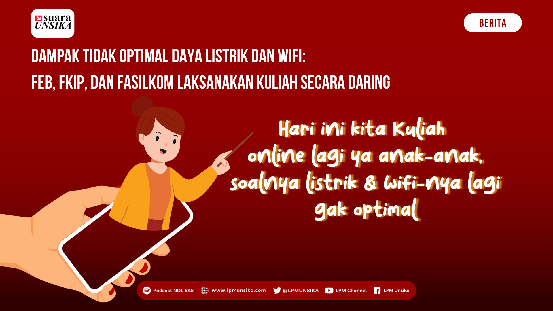 Thumbnail Artikel Dampak Tidak Optimal Daya Listrik dan WiFi : FEB, FKIP, dan Fasilkom Laksanakan Kuliah Secara Daring